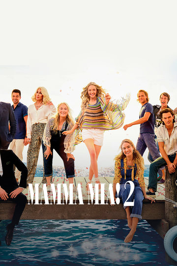 Mamma Mia! 2 смотреть онлайн